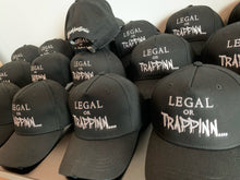 Load image into Gallery viewer, LEGAL OR TRAPPINN...... TRUCKER